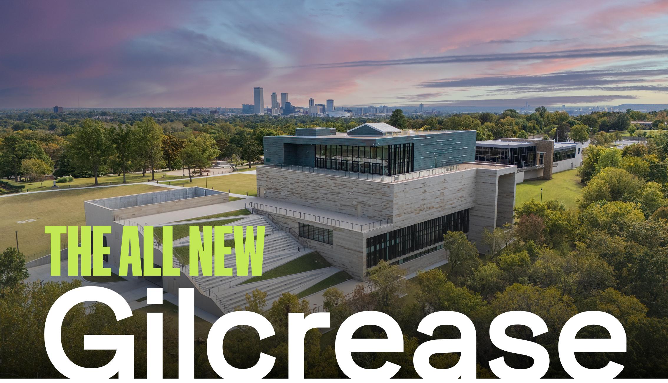Mockup of Gilcrease Museum with text that reads "The All New Gilcrease"